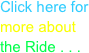 Click here for more about the Ride . . .